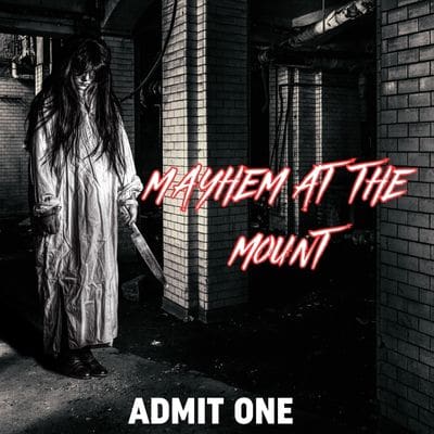 Mayhem At The Mount